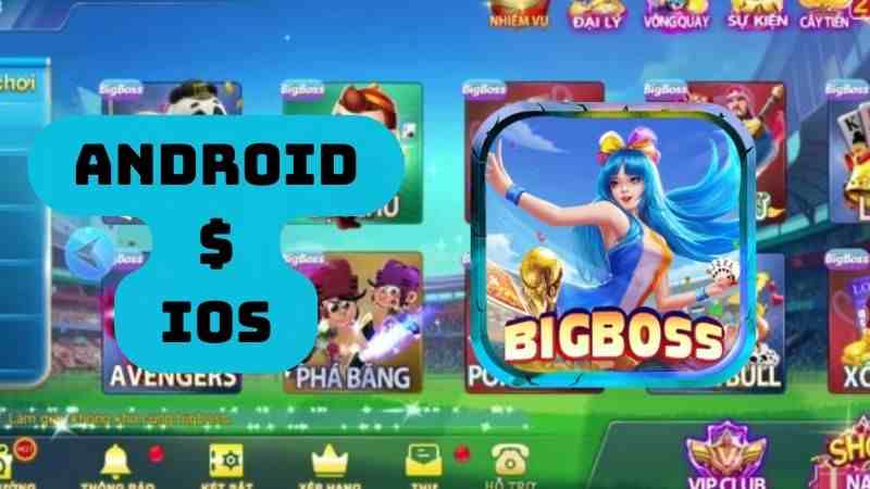 Cách tải app Bigboss siêu đơn giản cho IOS _ ANDROID.jpg