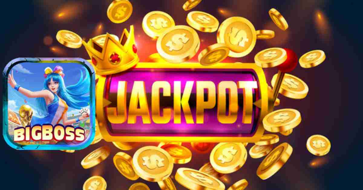 Xổ số Jackpot tại cổng game Bigboss là gì_.jpg