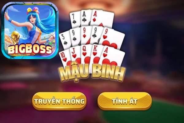 Bigboss Hướng Dẫn Cách Chơi Mậu Binh Tại Cổng Game