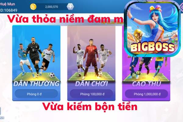 Kèo tỷ số nhà cái có gì hấp dẫn game thủ tại Bigboss